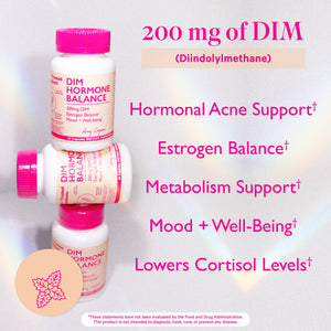 Three bottles of Amy Suzanne DIM stacked on top of each other. 200 mg of DIM - Diindolylmethane.